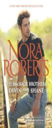 The MacKade Brothers: Devin & Shane: The Heart of Devin MacKade\The Fall of Shane MacKade by Nora Roberts Paperback Book