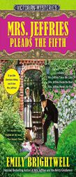 Mrs. Jeffries Pleads the Fifth (A Victorian Mystery) by Emily Brightwell Paperback Book