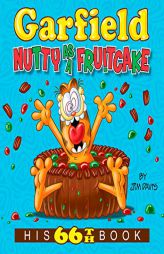 Garfield Nutty as a Fruitcake: His 66th Book by Jim Davis Paperback Book