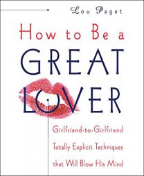 How to Be a Great Lover by Lou Paget Paperback Book