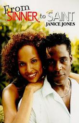 From Sinner to Saint by Janice Jones Paperback Book