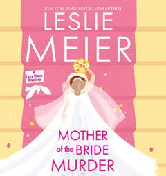 Mother of the Bride Murder by Leslie Meier Paperback Book