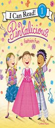 Pinkalicious: Fashion Fun (I Can Read Level 1) by Victoria Kann Paperback Book