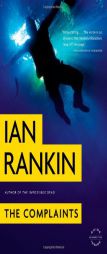 The Complaints by Ian Rankin Paperback Book