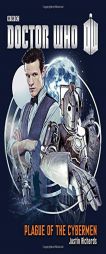 Doctor Who: Plague of the Cybermen by Justin Richards Paperback Book