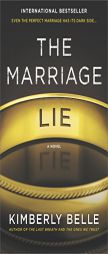 The Marriage Lie by Kimberly Belle Paperback Book