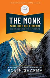 The Monk Who Sold His Ferrari: Special 25th Anniversary Edition by Robin Sharma Paperback Book