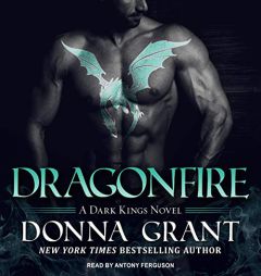 Dragonfire (The Dark Kings Series) by Donna Grant Paperback Book
