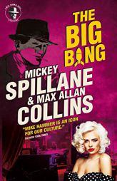 Mike Hammer - The Big Bang by Max Allan Collins Paperback Book