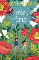 One Time by Sharon Creech Paperback Book