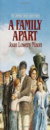 A Family Apart (Orphan Train Adventures) by Joan Lowery Nixon Paperback Book