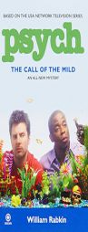 Psych: The Call of the Mild by William Rabkin Paperback Book