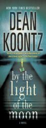 By the Light of the Moon by Dean Koontz Paperback Book