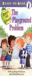 The Playground Problem (Ready-to-Read. Level 1) by Margaret McNamara Paperback Book