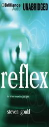 Reflex by Steven Gould Paperback Book