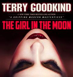 The Girl in the Moon by Terry Goodkind Paperback Book