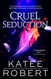 Cruel Seduction (Dark Olympus, 5) by Katee Robert Paperback Book
