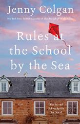 Rules at the School by the Sea: The Second School by the Sea Novel (Little School by the Sea, 2) by Jenny Colgan Paperback Book