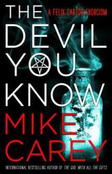 The Devil You Know by Mike Carey Paperback Book