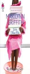 If The Shoe Fits (Steeple Hill Cafe) by Marilynn Griffith Paperback Book