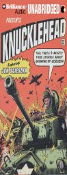 Knucklehead: Tall Tales and Almost True Stories About Growing Up Scieszka by Jon Scieszka Paperback Book