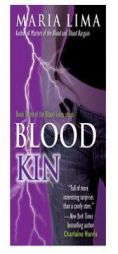 Blood Kin by Maria Lima Paperback Book