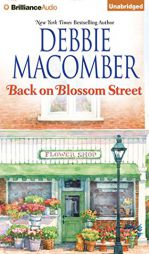 Back on Blossom Street (Blossom Street Series) by Debbie Macomber Paperback Book