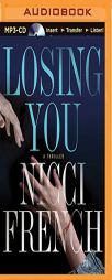 Losing You: A Thriller by Nicci French Paperback Book
