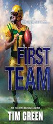 First Team by Tim Green Paperback Book