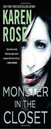 Monster in the Closet by Karen Rose Paperback Book