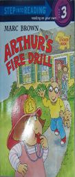 Arthur's Fire Drill (Step-Into-Reading, Step 3) by Marc Tolon Brown Paperback Book