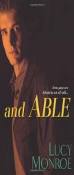 And Able by Lucy Monroe Paperback Book