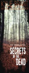 Secrets of the Dead by Kylie Brant Paperback Book