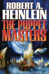 The Puppet Masters by Robert A. Heinlein Paperback Book