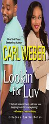Lookin' for Luv by Carl Weber Paperback Book
