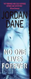 No One Lives Forever by Jordan Dane Paperback Book