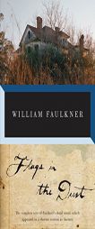 Flags in the Dust by William Faulkner Paperback Book