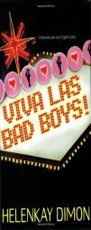 Viva Las Bad Boys! by Helenkay Dimon Paperback Book