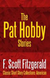 The Pat Hobby Stories by F. Scott Fitzgerald Paperback Book