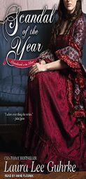 Scandal of the Year (Abandoned at the Altar) by Laura Lee Guhrke Paperback Book