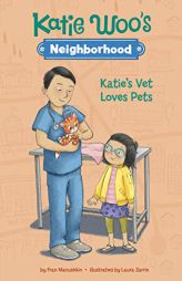 Katie's Vet Loves Pets (Katie Woo's Neighborhood) by Fran Manushkin Paperback Book