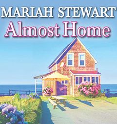Almost Home (The Chesapeake Diaries) by Mariah Stewart Paperback Book