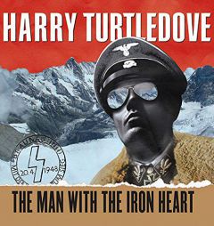 The Man with the Iron Heart by Harry Turtledove Paperback Book
