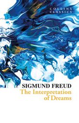 The Interpretation of Dreams (Collins Classics) by Sigmund Freud Paperback Book
