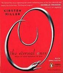 EThe Eternal Ones Audio by Kirsten Miller Paperback Book