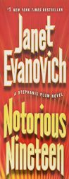 Notorious Nineteen: A Stephanie Plum Novel by Janet Evanovich Paperback Book