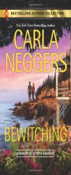Bewitching: BewitchingHis Secret Agenda by Carla Neggers Paperback Book