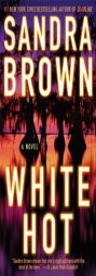 White Hot by Sandra Brown Paperback Book