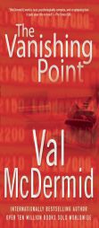 The Vanishing Point by Val McDermid Paperback Book