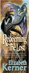 Redeeming The Lost by Elizabeth Kerner Paperback Book